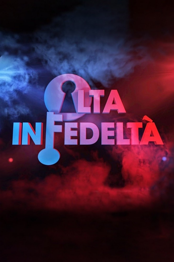 Poster de Franquia Alta Infedeltà (2015)
