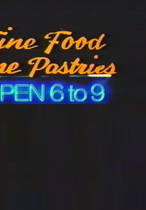 Fine Food, Fine Pastries, Open 6 to 9 (Fine Food, Fine Pastries, Open 6 to 9)