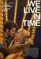 Todo Tempo Que Temos (We Live In Time)