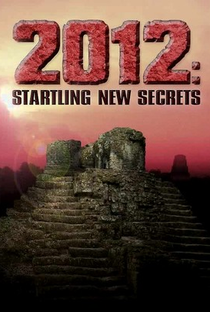 2012: Startling New Secrets - Poster / Capa / Cartaz - Oficial 1