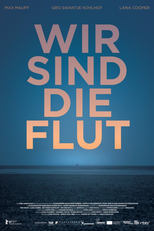 We Are the Tide (Wir Sind Die Flut)