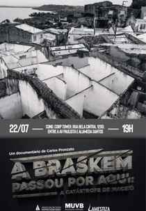 A Braskem Passou Por Aqui: A Catástrofe de Maceió (A Braskem Passou Por Aqui: A Catástrofe de Maceió)