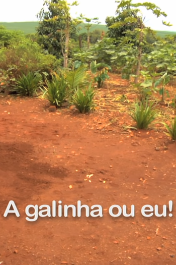 Poster de Curta A Galinha ou Eu! (2011)