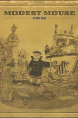 Modest Mouse: King Rat (Modest Mouse: King Rat)
