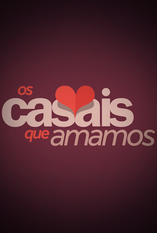 Poster 1 de Série Os Casais Que Amamos (2020)