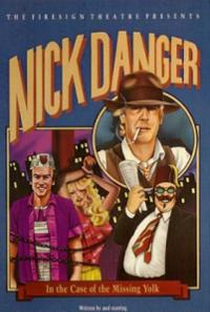 Nick Danger in The Case of the Missing Yolk - Poster / Capa / Cartaz - Oficial 1