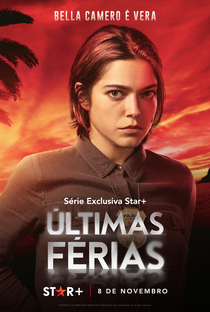 Últimas Férias (1ª Temporada) - Poster / Capa / Cartaz - Oficial 7