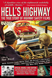 Hell’s Highway: The True Story of Highway Safety Films - Poster / Capa / Cartaz - Oficial 1