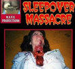 Sleepover Massacre