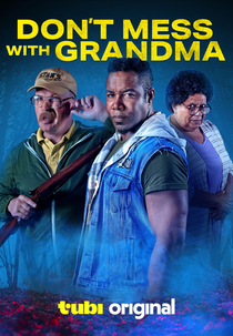 Don't Mess with Grandma (Don't Mess with Grandma)
