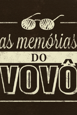 As Memórias do Vovô (As Memórias do Vovô)
