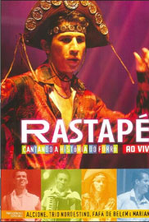 Rastapé - Cantando a História do Forró ao Vivo - Poster / Capa / Cartaz - Oficial 1