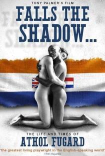 Falls the Shadow: The Life and Times of Athol Fugard - Poster / Capa / Cartaz - Oficial 1