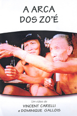A Arca dos Zo'é (A Arca dos Zo'é)