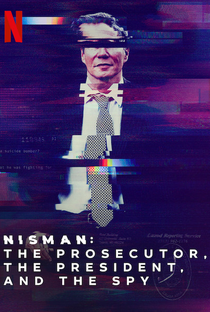 Nisman: O Promotor, a Presidente e o Espião - Poster / Capa / Cartaz - Oficial 3