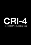 CRI4: O Contrato Alienígena (CRI4: O Contrato Alienígena)