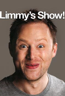 Limmy's Show! (1ª Temporada) - Poster / Capa / Cartaz - Oficial 1