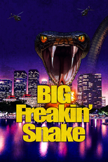 Big Freakin' Snake (Big Freakin' Snake)