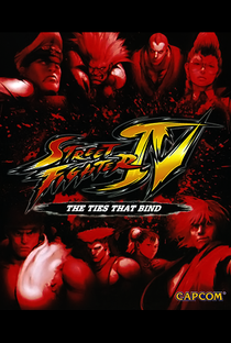 Street Fighter IV: Os Laços que Ligam - Poster / Capa / Cartaz - Oficial 2