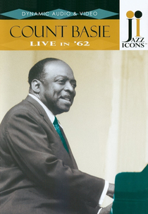 Jazz Icons: Count Basie: Live in '62 (Jazz Icons: Count Basie: Live in '62)