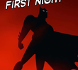 The Dark Knight’s First Night