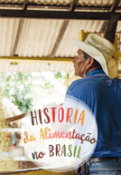 História da Alimentação no Brasil (História da Alimentação no Brasil)