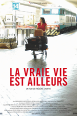 A Vida Real Está em Outro Lugar (LA VRAIE VIE EST AILLEURS)