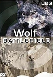 BBC: Wolf Battlefield (BBC: Território Selvagem - Lobo)