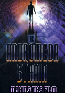 The Andromeda Strain: Making the Film (The Andromeda Strain: Making the Film)