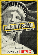 Nobody Speak: Trials of the Free Press (Nobody Speak: Trials of the Free Press)