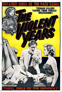 The Violent Years - Poster / Capa / Cartaz - Oficial 3