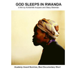 God Sleeps in Rwanda