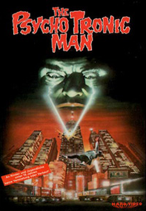 The Psychotronic Man (The Psychotronic Man)