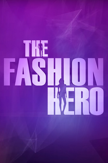 Poster de Franquia The Fashion Hero (2017)