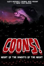 Coons! Night of the Bandits of the Night (Coons! Night of the Bandits of the Night)
