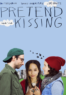 Pretend We're Kissing (Pretend We're Kissing)