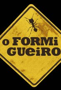 Formigueiro - Poster / Capa / Cartaz - Oficial 1