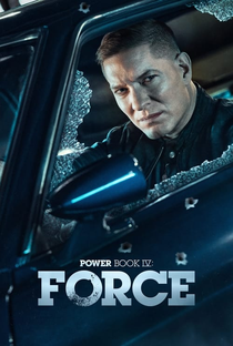 Power Book IV: Force (2ª Temporada) - Poster / Capa / Cartaz - Oficial 1