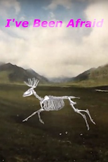 I’ve Been Afraid (I’ve Been Afraid)