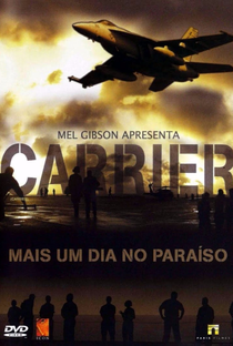 Carrier: Mais um Dia no Paraíso - Poster / Capa / Cartaz - Oficial 1