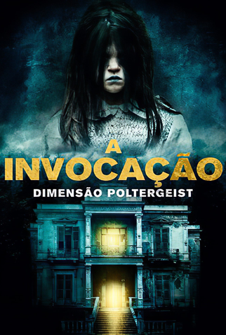 Poster 3 de Filme A Invocação: Dimensão Poltergeist (2016)