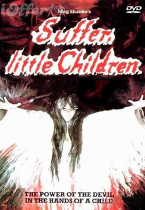 Suffer, Little Children (Suffer, Little Children)