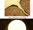 The Aroma of Tea