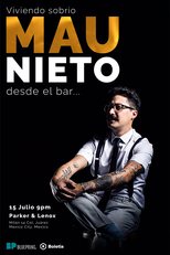 Mau Nieto: Viviendo sobrio… desde el bar (Mau Nieto: Viviendo sobrio… desde el bar)