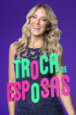 Troca de Esposas (1ª Temporada) (Troca de Esposas (1ª Temporada))