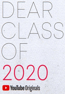 Dear Class of 2020 (Dear Class of 2020)