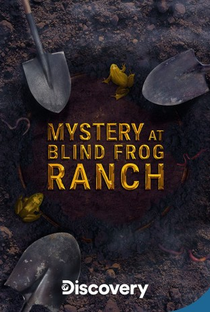 O Mistério da Fazenda Blind Frog (2ª Temporada) - Poster / Capa / Cartaz - Oficial 1