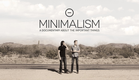 Minimalism: A Documentary About the Important Things | Official Trailer