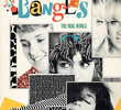 Bangles: The Real World