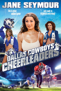 The Dallas Cowboys Cheerleaders - Poster / Capa / Cartaz - Oficial 1